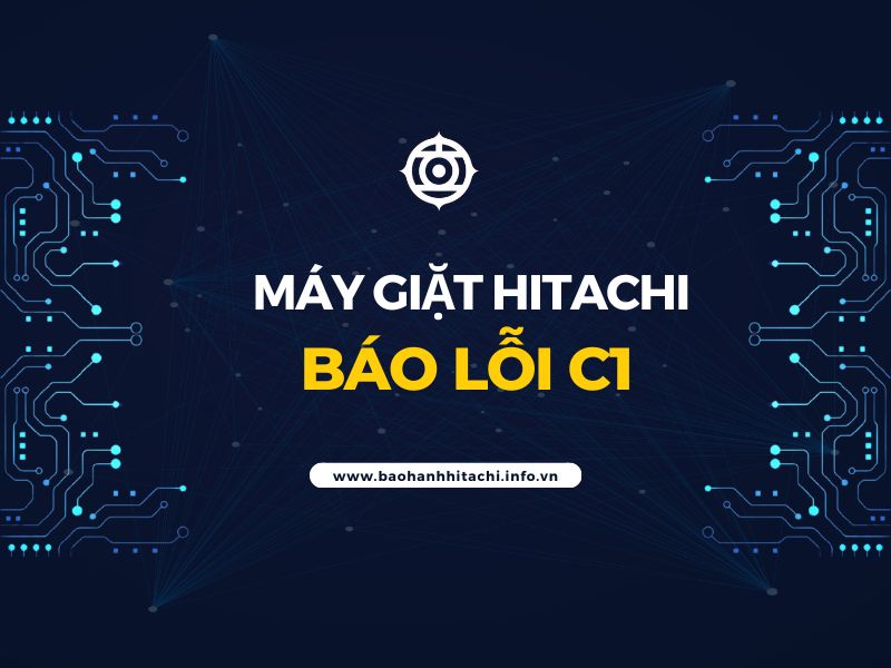 lỗi C1 máy giặt Hitachi