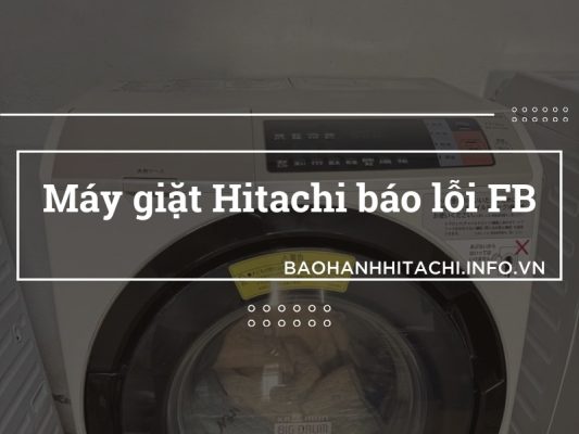Máy giặt Hitachi báo lỗi FB