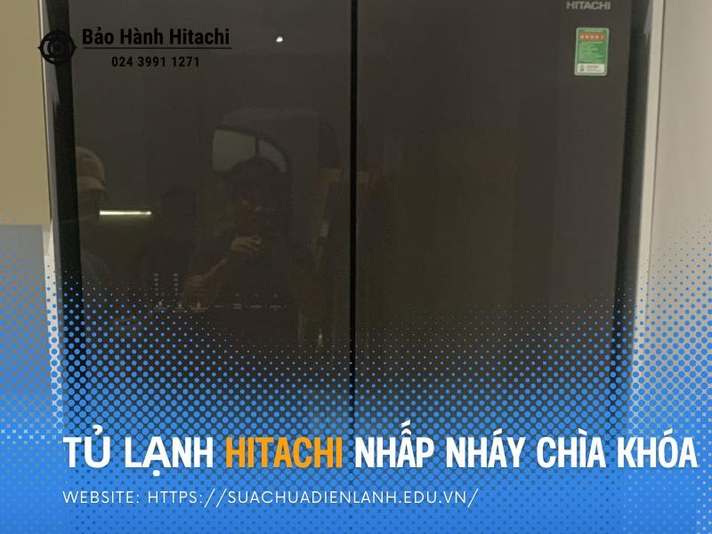 tủ lạnh Hitachi nhấp nháy chìa khóa